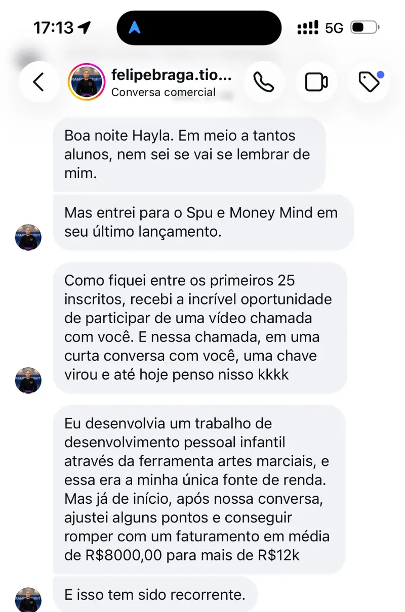 Conversa no Instagram em que Felipe conta que entrou no SPU e no Money Mind e saiu de um faturamento de R$ 8 mil para mais de R$ 12 mil